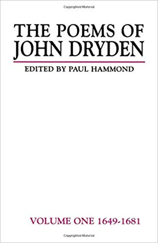 The Poems of John Dryden: Volume One: 1649-1681 (Longman Annotated English Poets)